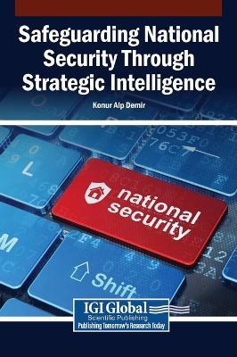 Safeguarding National Security Through Strategic Intelligence - cover