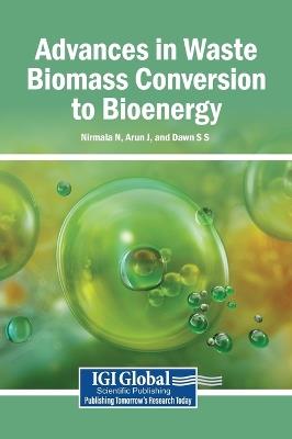 Advances in Waste Biomass Conversion to Bioenergy - cover