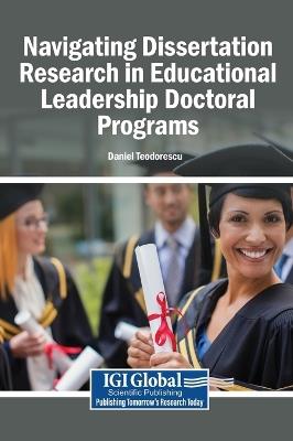 Navigating Dissertation Research in Educational Leadership Doctoral Programs - cover