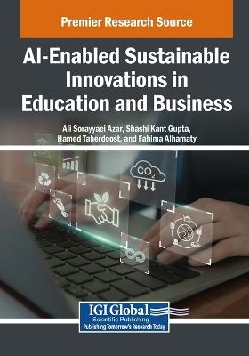 AI-Enabled Sustainable Innovations in Education and Business - cover