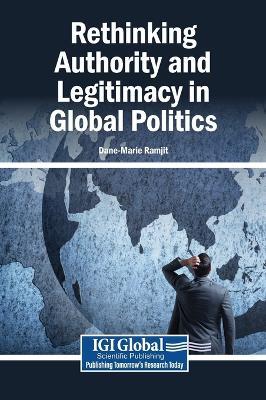 Rethinking Authority and Legitimacy in Global Politics - cover