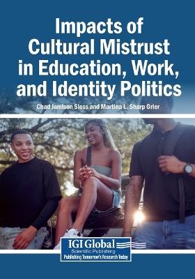 Impacts of Cultural Mistrust in Education, Work, and Identity Politics - cover