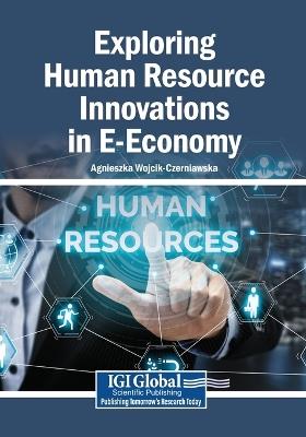 Exploring Human Resource Innovations in E-Economy - cover
