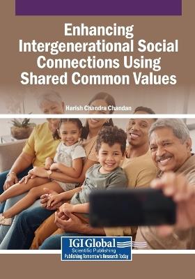 Enhancing Intergenerational Social Connections Using Shared Common Values - cover