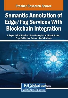 Semantic Annotation of Edge/Fog Services With Blockchain Integration - cover