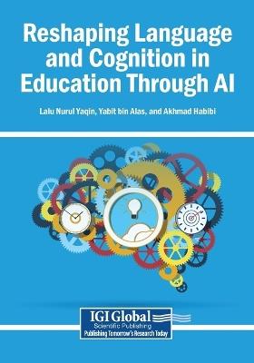 Reshaping Language and Cognition in Education Through AI - cover