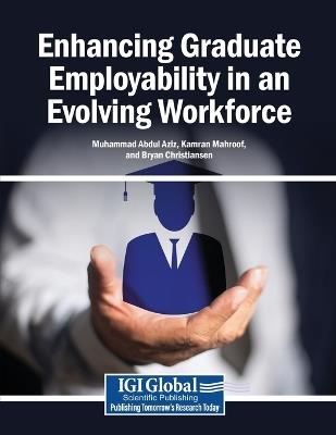 Enhancing Graduate Employability in an Evolving Workforce - cover