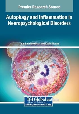 Autophagy and Inflammation in Neuropsychological Disorders - cover
