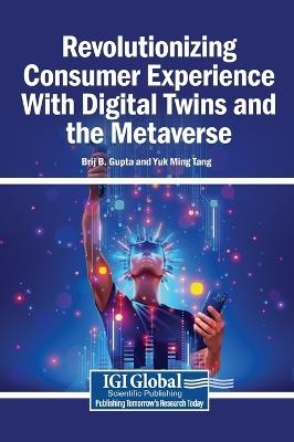Revolutionizing Consumer Experience with Digital Twins and the Metaverse - cover