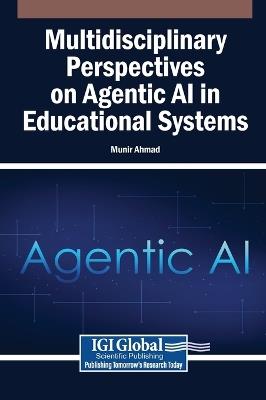 Multidisciplinary Perspectives on Agentic AI in Educational Systems - cover