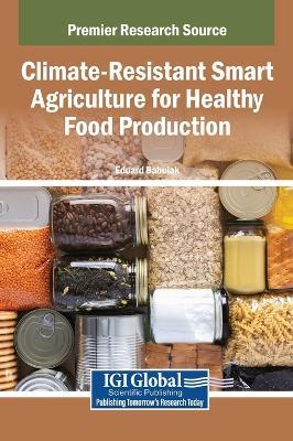 Climate-Resistant Smart Agriculture for Healthy Food Production - cover