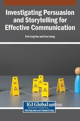 Investigating Persuasion and Storytelling for Effective Communication - cover