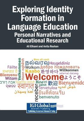 Exploring Identity Formation in Language Education: Personal Narratives and Educational Research - cover