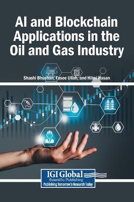 AI and Blockchain Applications in the Oil and Gas Industry - cover