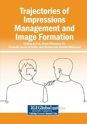 Trajectories of Impressions Management and Image Formation - cover