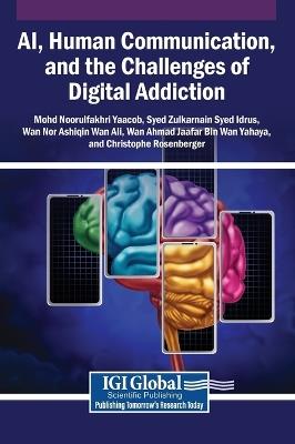 AI, Human Communication, and the Challenges of Digital Addiction - cover