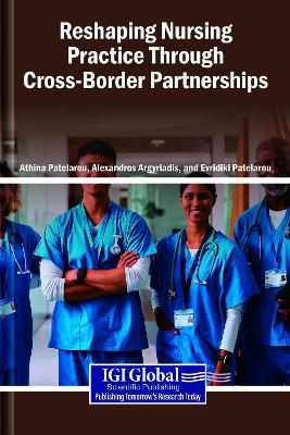 Reshaping Nursing Practice Through Cross-Border Partnerships - cover
