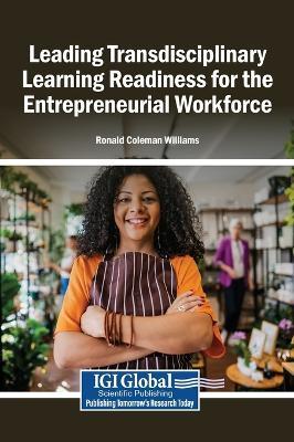 Leading Transdisciplinary Learning Readiness for the Entrepreneurial Workforce - cover