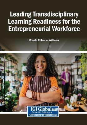 Leading Transdisciplinary Learning Readiness for the Entrepreneurial Workforce - cover