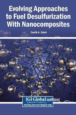 Evolving Approaches to Fuel Desulfurization with Nanocomposites - cover