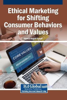 Ethical Marketing for Shifting Consumer Behaviors and Values - cover