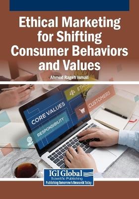 Ethical Marketing for Shifting Consumer Behaviors and Values - cover