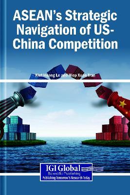 Asean's Strategic Navigation of Us-China Competition - cover