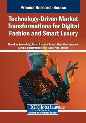 Technology-Driven Market Transformations for Digital Fashion and Smart Luxury - cover