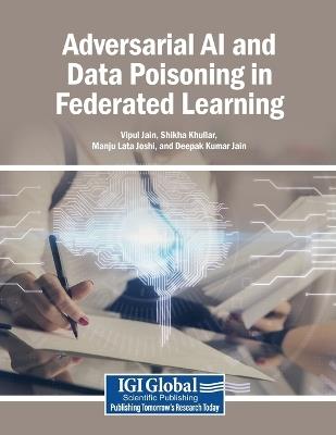 Adversarial AI and Data Poisoning in Federated Learning - cover