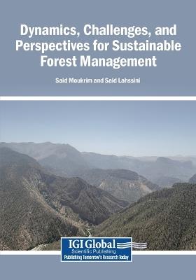 Dynamics, Challenges, and Perspectives for Sustainable Forest Management - cover