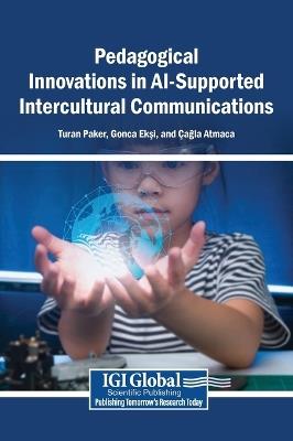 Pedagogical Innovations in Ai-Supported Intercultural Communications - cover