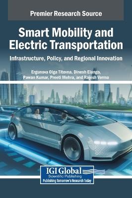 Smart Mobility and Electric Transportation: Infrastructure, Policy, and Regional Innovation - cover