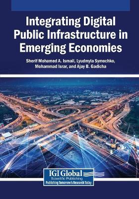 Integrating Digital Public Infrastructure in Emerging Economies - cover
