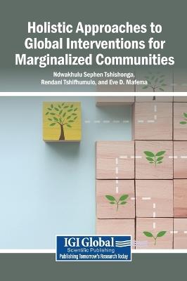 Holistic Approaches to Global Interventions for Marginalized Communities - cover
