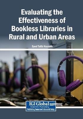 Evaluating the Effectiveness of Bookless Libraries in Rural and Urban Areas - cover
