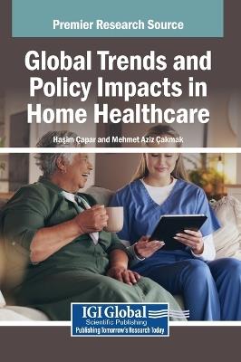 Global Trends and Policy Impacts in Home Healthcare - cover