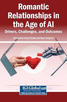 Romantic Relationships in the Age of Ai: Drivers, Challenges, and Outcomes - cover
