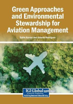 Green Approaches and Environmental Stewardship for Aviation Management - cover