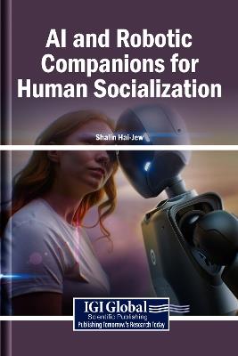 AI and Robotic Companions for Human Socialization - cover