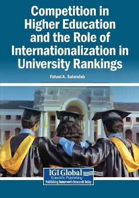 Competition in Higher Education and the Role of Internationalization in University Rankings - cover