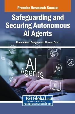 Safeguarding and Securing Autonomous AI Agents - cover