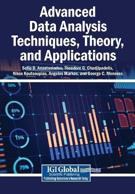 Advanced Data Analysis Techniques, Theory, and Applications - cover