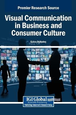 Visual Communication in Business and Consumer Culture - cover
