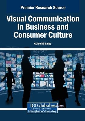 Visual Communication in Business and Consumer Culture - cover