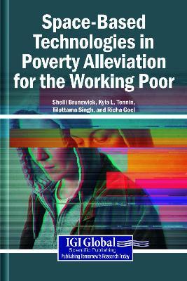 Space-Based Technologies in Poverty Alleviation for the Working Poor - cover