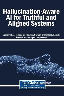Hallucination-Aware AI for Truthful and Aligned Systems - cover