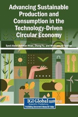 Advancing Sustainable Production and Consumption in the Technology-Driven Circular Economy - cover