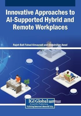 Innovative Approaches to AI-Supported Hybrid and Remote Workplaces - cover