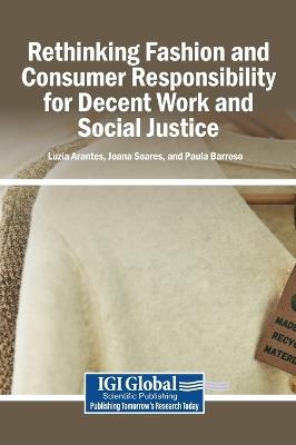 Rethinking Fashion and Consumer Responsibility for Decent Work and Social Justice - cover