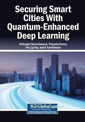 Securing Smart Cities With Quantum-Enhanced Deep Learning - cover